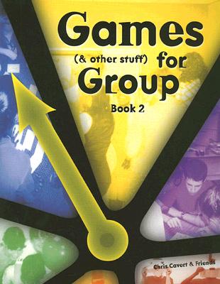 Image for Games for Group, Book 2; Games for Group, Book 2 More Activities to Initiate Group Discussion Games for Group, Book 2; Games for Group, Book 2 More Activities to Initiate Group Discussion