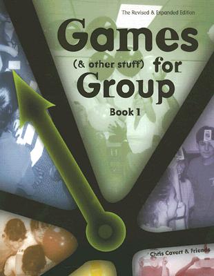 Image for Games (and other stuff) for Group, Book 1: Activities to Inititate Group Discussion (Revised and Expanded)