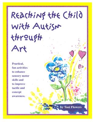Reaching the Child with Autism Through Art