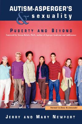 Autism-Asperger's & Sexuality: Puberty and Beyond Image for Autism-Asperger's & Sexuality: Puberty and Beyond