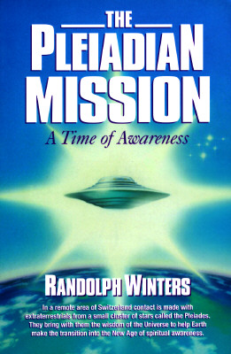 The Pleiadian Mission: A Time of Awareness