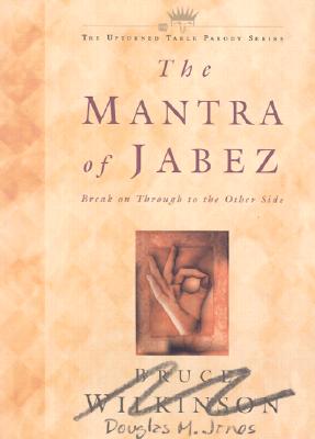 Image for The Mantra of Jabez : A Christian Parody