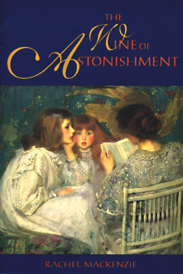 The Wine of Astonishment