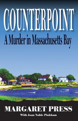 Counterpoint A Murder In Massachusetts Bay