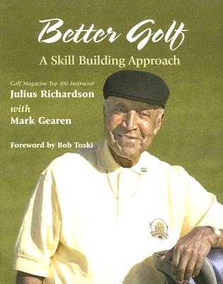 Better Golf: A Skill Building Approach