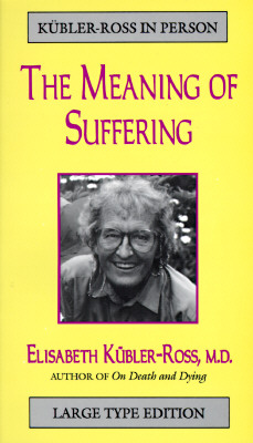 Meaning of Suffering, The