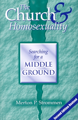 The Church & Homosexuality: Searching for a Middle Ground