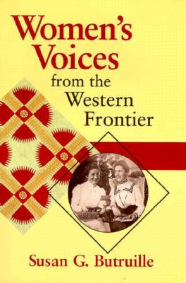 Women's Voices from the Western Frontier