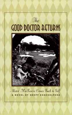 Good Doctor Returns : A Novel
