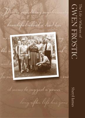 Image for The Life and Wisdom of Gwen Frostic The Life and Wisdom of Gwen Frostic