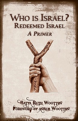 Who is Israel Redeemed Israel - a Primer