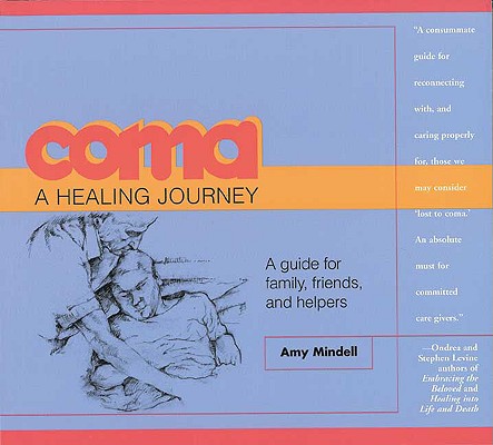 Coma: A Healing Journey