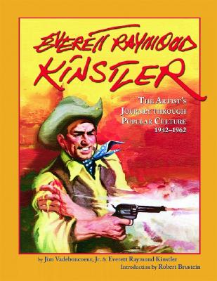 Everett Raymond Kinstler: The Artist's Journey Through Popular Culture, 1942- 1962