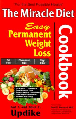 Image for The Miracle Diet Cookbook: Easy Permanent Weight Loss Cookbook : Fat Free, Cholesterol Free, High Fiber