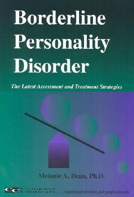 Borderline Personality Disorder: The Latest Assessment and Treatment Strategies