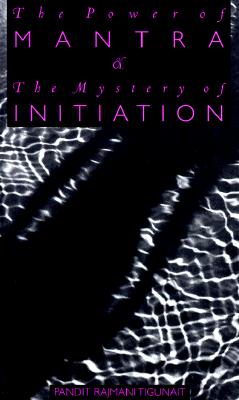 The Power of Mantra and Mystery of Initiation