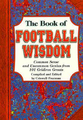 Image for Book of Football Wisdom, The (Wisdom Series) Book of Football Wisdom, The (Wisdom Series)