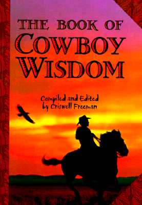 The Book of Cowboy Wisdom