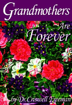 Grandmothers Are Forever