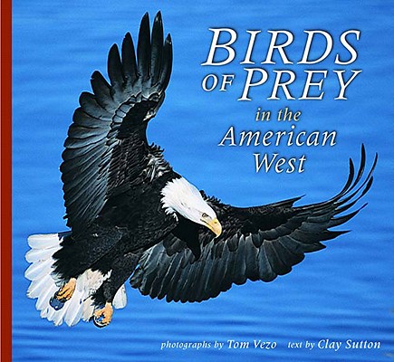 Birds of Prey in the American West