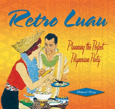 Retro Luau: Planning The Perfect Polynesian Party