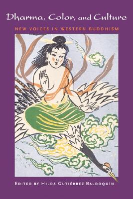 Image for "Dharma, Color, and Culture : New Voices in Western Buddhism"