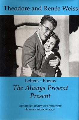 The Always Present Present (Quarterly Review of Literature)