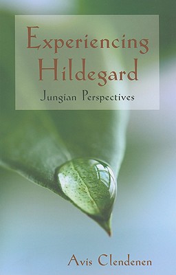Experiencing Hildegard: Jungian Perspectives