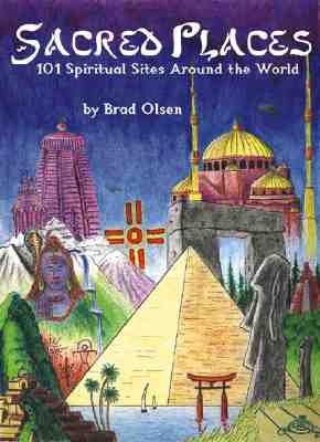 Sacred Places : 101 Spiritual Sites Around the World