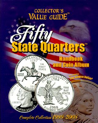 Image for Fifty State Quarters Handbook and  Coin Album (Collector's Value Guide)