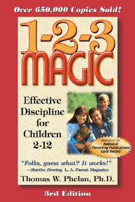 Image for 1-2-3 Magic: Effective Discipline for Children 2-12