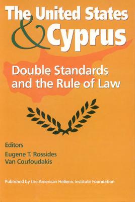 The United States and Cyprus: Double Standards and the Rule of Law