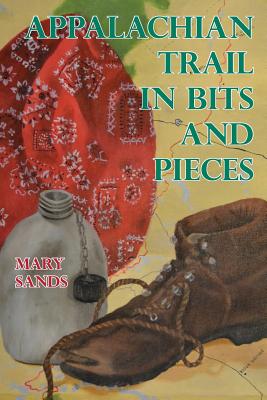 Image for Appalachian Trail in Bits and Pieces Appalachian Trail in Bits and Pieces