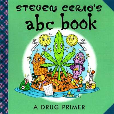 Image for Steven Cerio's ABC Book: A Drug Primer