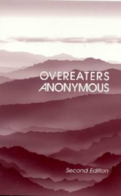 Overeaters Anonymous Second Edition