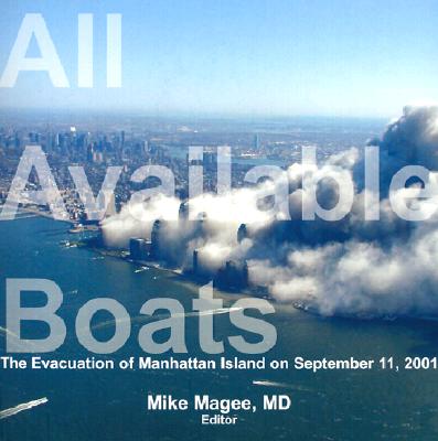 All Available Boats: The Evacuation of Manhattan Island on September 11, 2001