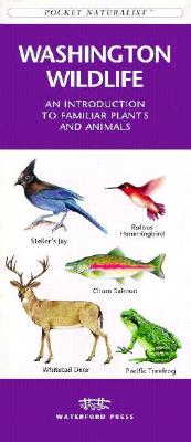 Washington State Wildlife: An Introduction to Familiar Species (Pocket Naturalist Series)