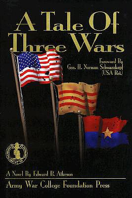 Tale of Three Wars: A Novel