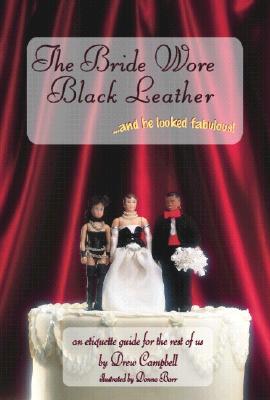 Last, First Bride Wore Black Leather.