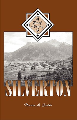 Image for A Brief History of Silverton