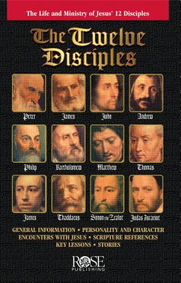 Twelve Disciples pamphlet: The Life and Minsitry of Jesus' 12 Disciples