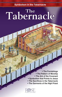 Tabernacle pamphlet: Symbolism in the Tabernacle
