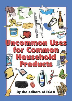 Uncommon Uses for Common Household Products