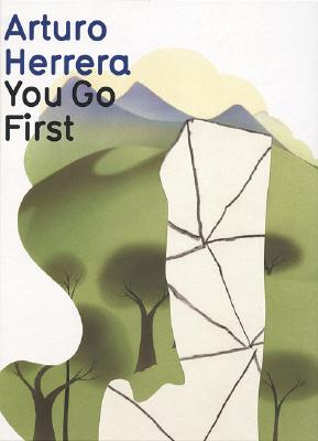 Image for Arturo Herrera: You Go First