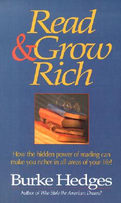 Image for Read & Grow Rich: How the Hidden Power of Reading Can Make You Richer in All Areas of Your Life