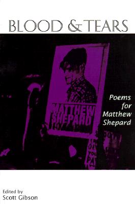 Image for Blood & Tears: Poems for Matthew Shepard