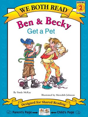 Image for Ben & Becky Get a Pet (We Both Read)
