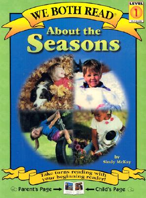 About the Seasons (We Both Read, Level 1)