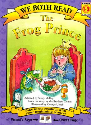The Frog Prince (We Both Read - Level 1-2 (Quality))