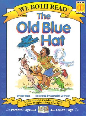The Old Blue Hat (We Both Read)